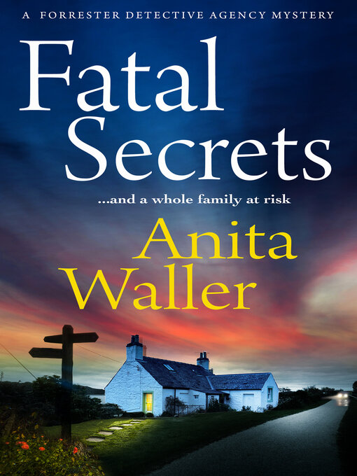 Title details for Fatal Secrets by Anita Waller - Available